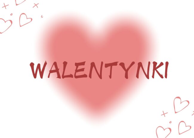 WALENTYNKI